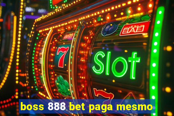 boss 888 bet paga mesmo